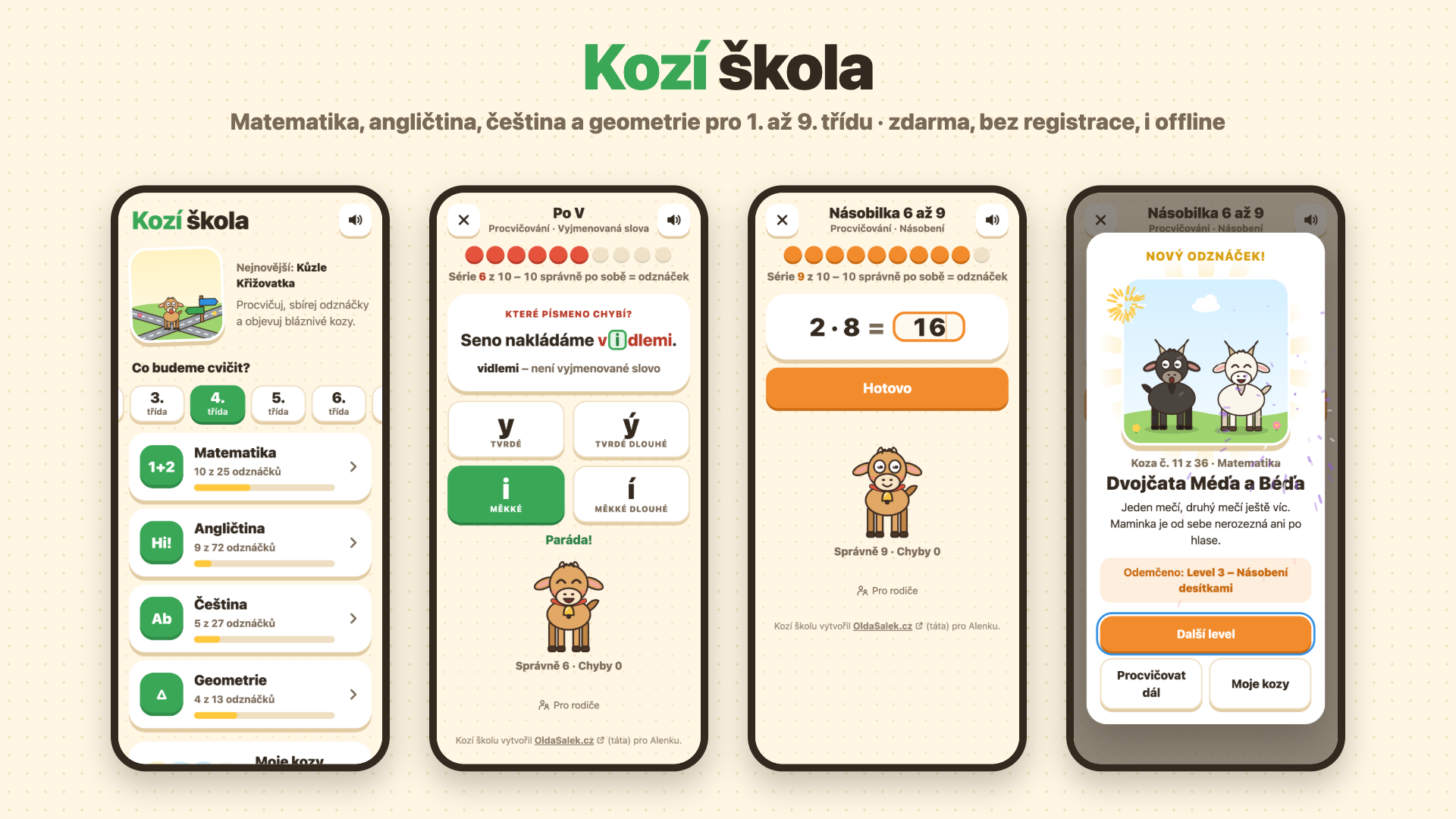 Kozí škola na čtyřech telefonech - úvodní obrazovka, vyjmenovaná slova, násobilka a nový odznáček s kozou